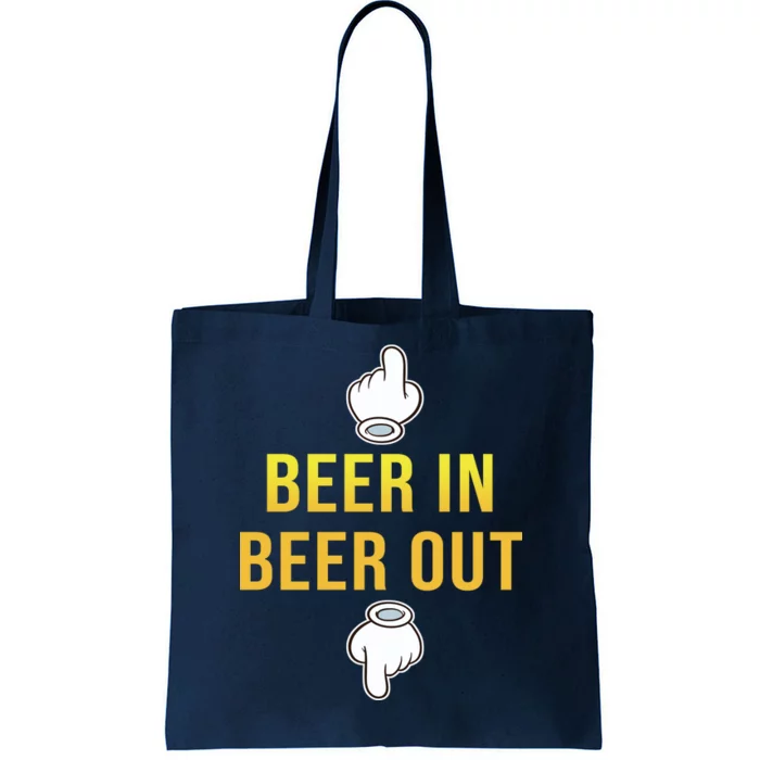 Beer In Beer Out Tote Bag