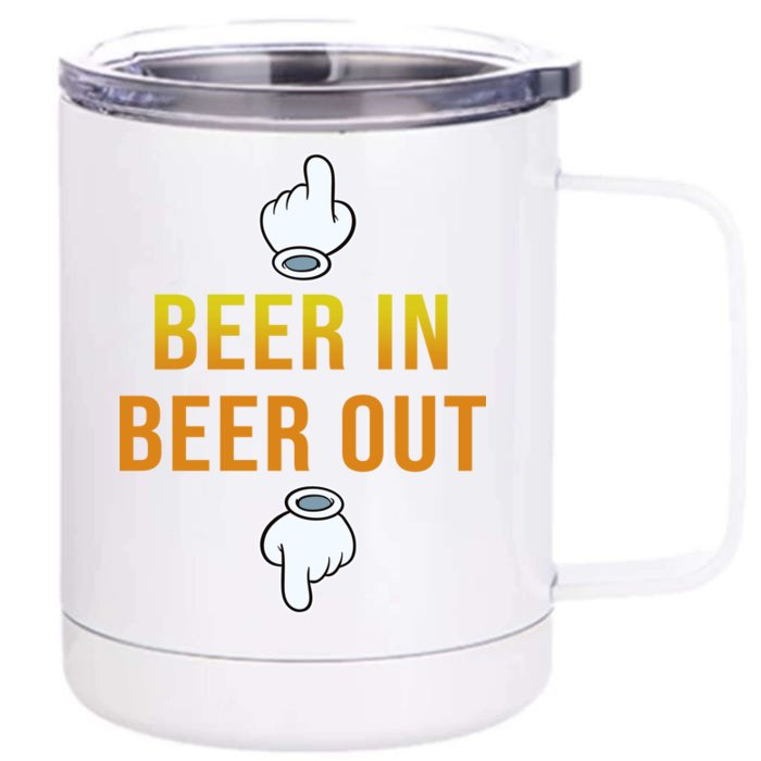 Beer In Beer Out Front & Back 12oz Stainless Steel Tumbler Cup