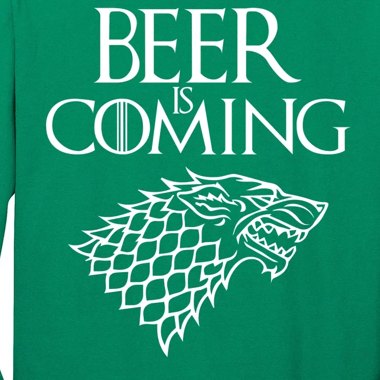 Beer Is Coming Long Sleeve Shirt