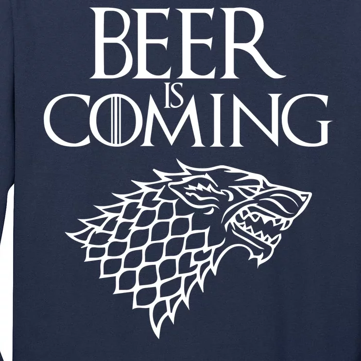 Beer Is Coming Tall Long Sleeve T-Shirt