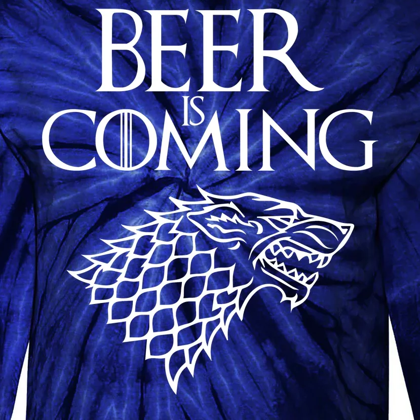 Beer Is Coming Tie-Dye Long Sleeve Shirt