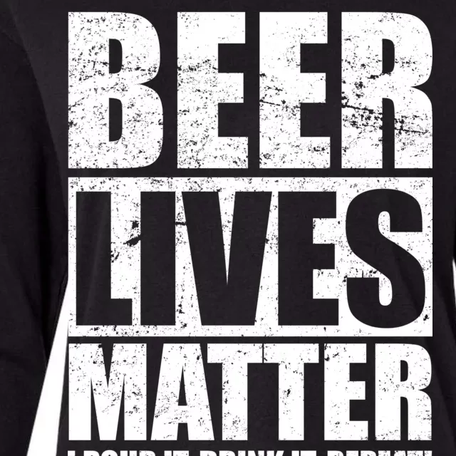 Beer Lives Matter Pour It Drink It Repeat Womens Cotton Relaxed Long Sleeve T-Shirt