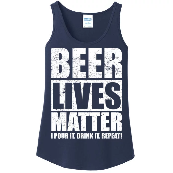 Beer Lives Matter Pour It Drink It Repeat Ladies Essential Tank