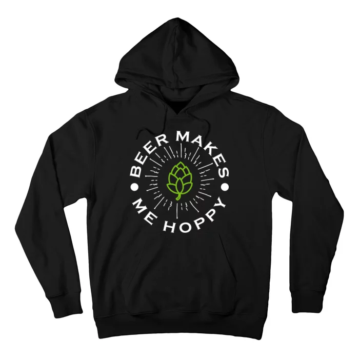 Beer Makes Me Hoppy Hoodie