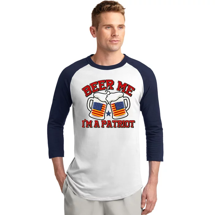 Beer Me I'm A Patriot USA Flag Beer Mugs Baseball Sleeve Shirt