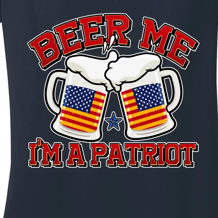 Beer Me I'm A Patriot USA Flag Beer Mugs Women's V-Neck T-Shirt