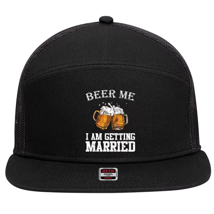 Beer Me I'm Getting Married 7 Panel Mesh Trucker Snapback Hat