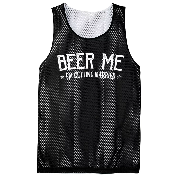 Beer Me I'm Getting Married Funny Wedding Mesh Reversible Basketball Jersey Tank