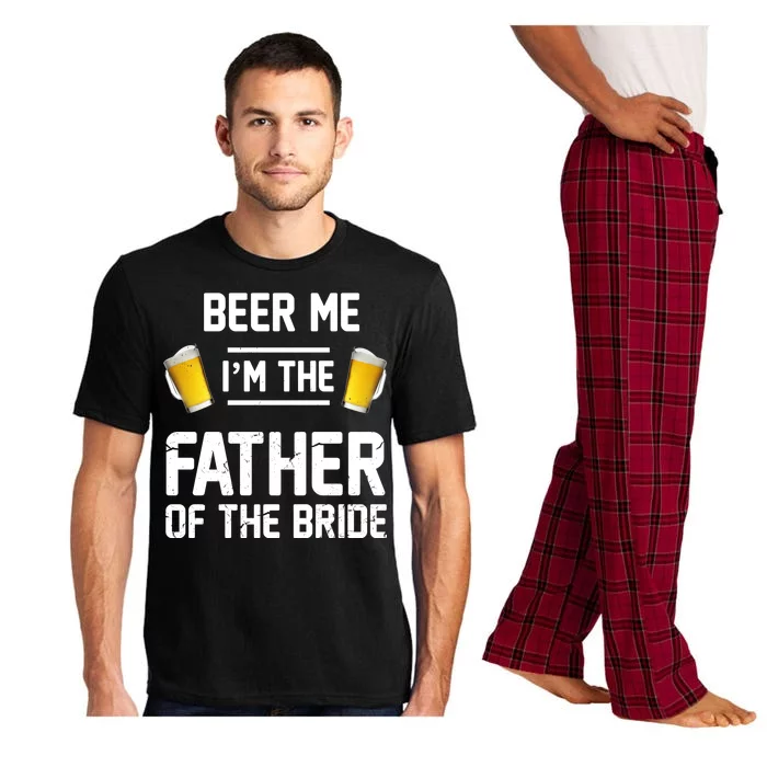 Beer Me I'm The Father Of The Bride Pajama Set