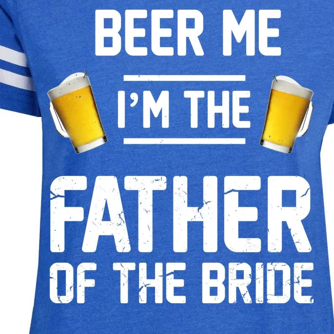 Beer Me I'm The Father Of The Bride Enza Ladies Jersey Football T-Shirt