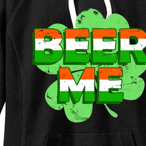 Beer Me St. Patrick's Day Irish Flag Clover Women's Fleece Hoodie