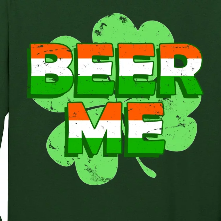 Beer Me St. Patrick's Day Irish Flag Clover Tall Long Sleeve T-Shirt