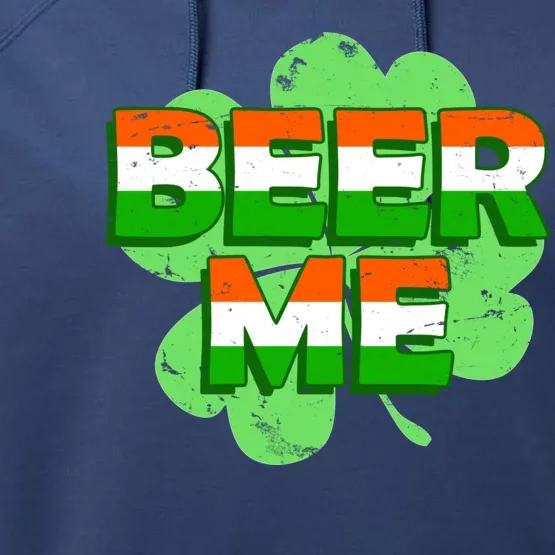 Beer Me St. Patrick's Day Irish Flag Clover Performance Fleece Hoodie