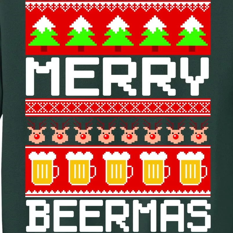 Beer Ugly Christmas Sweater Merry Beermas Tall Sweatshirt