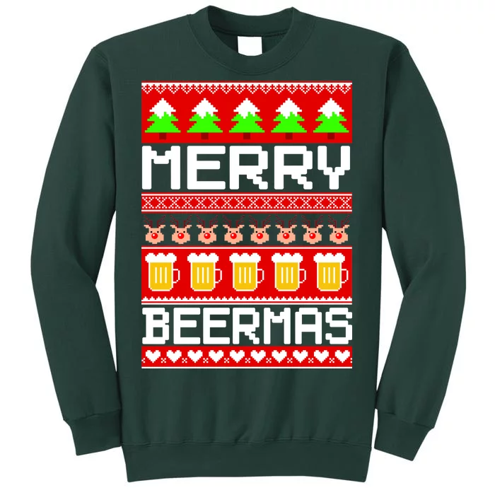 Beer Ugly Christmas Sweater Merry Beermas Tall Sweatshirt