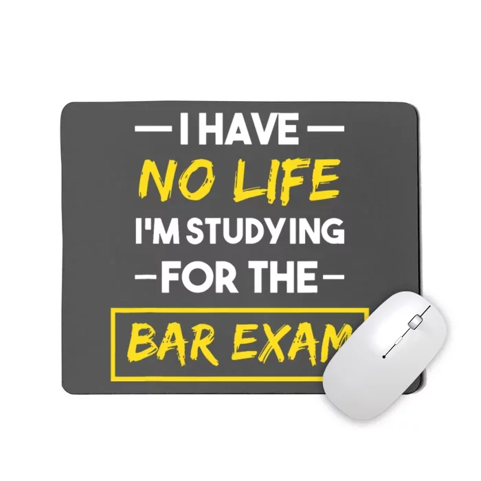 Bar Exam Funny Law School Graduation Gifts Mousepad