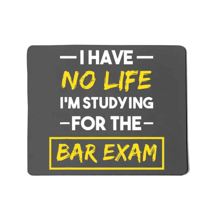 Bar Exam Funny Law School Graduation Gifts Mousepad