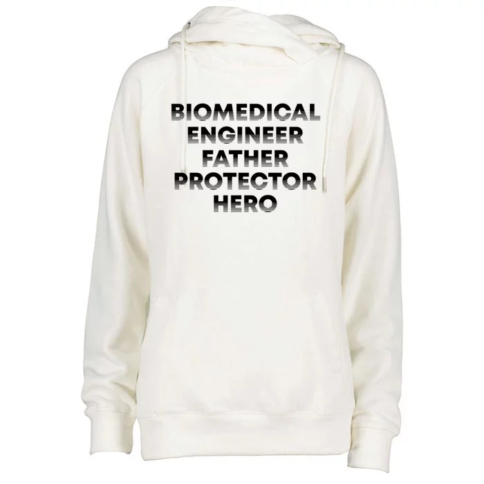 Biomedical Engineer Father Protector Hero Dad Engineering Meaningful Gift Womens Funnel Neck Pullover Hood