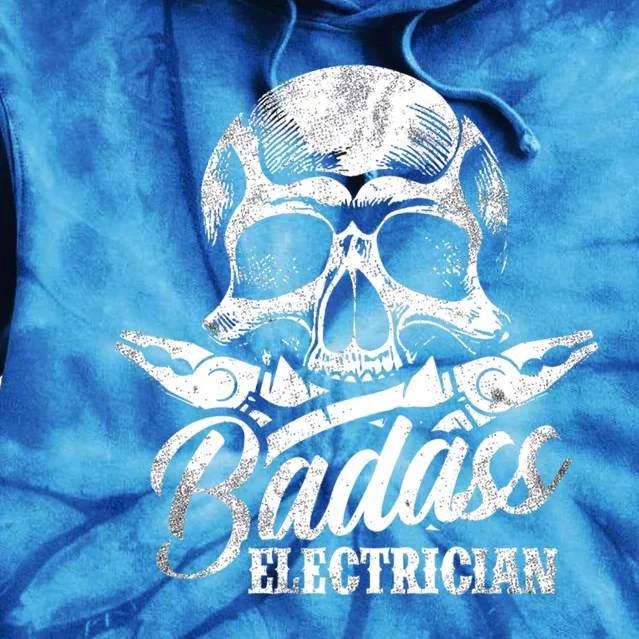 Badass Electrician Funny Cool Gift Tie Dye Hoodie