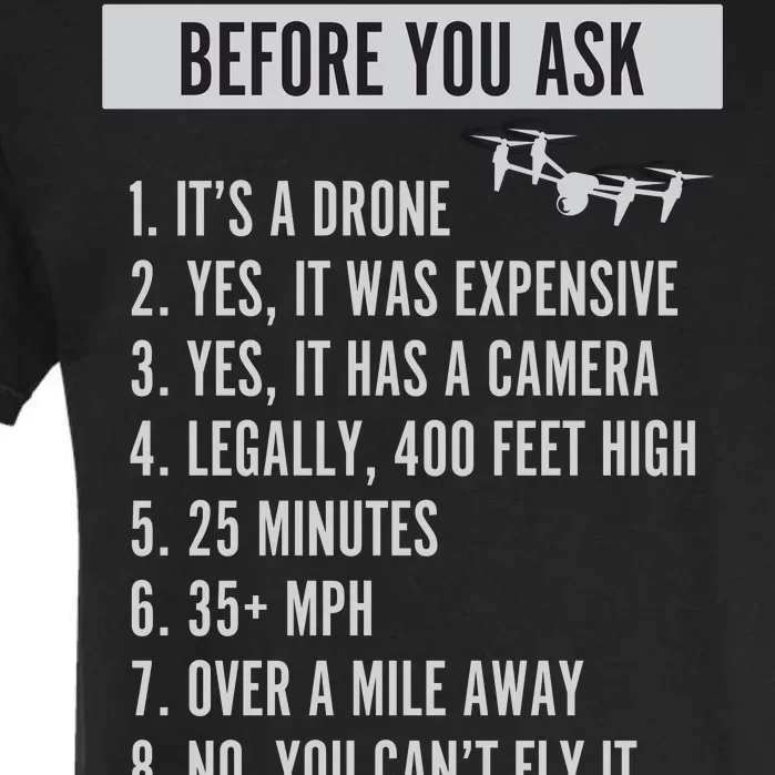 Before You Ask Drone Funny Drone Garment-Dyed Heavyweight T-Shirt