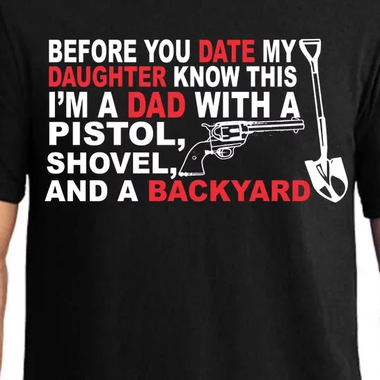 Before You Date My Daughter Gun Shovel Pajama Set