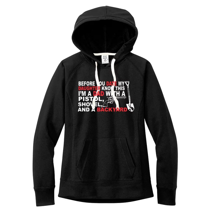 Before You Date My Daughter Gun Shovel Women's Fleece Hoodie