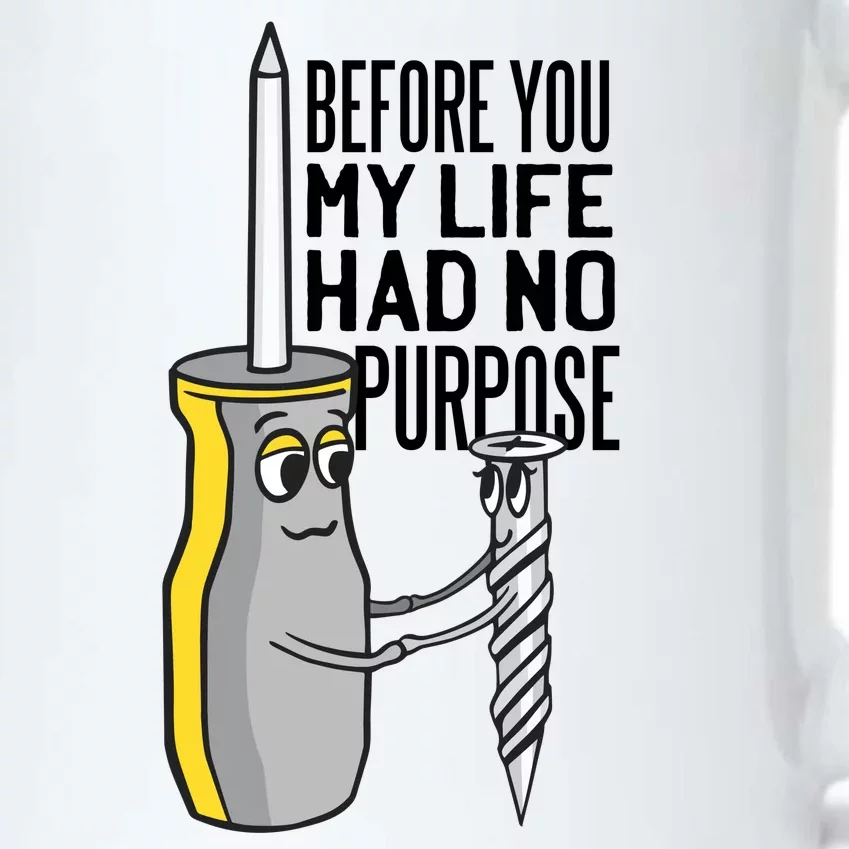 Before You My Life Had No Purpose Tool Black Color Changing Mug