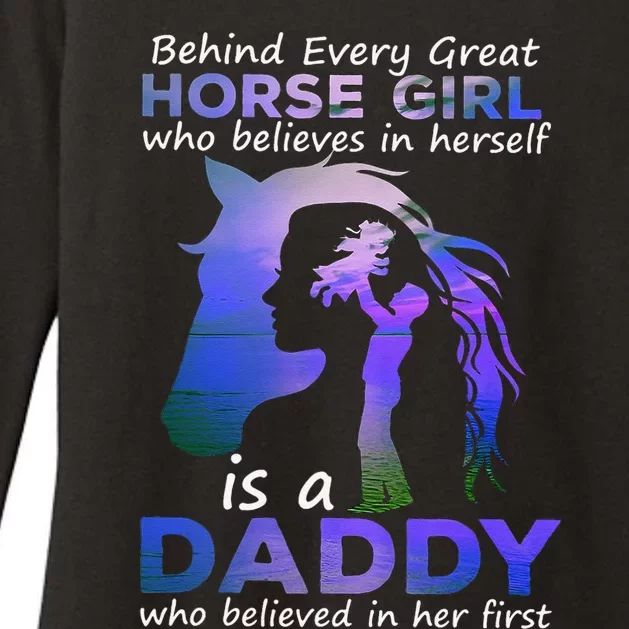 Behind Every Great Horse  Who Believes is a Daddy Womens CVC Long Sleeve Shirt