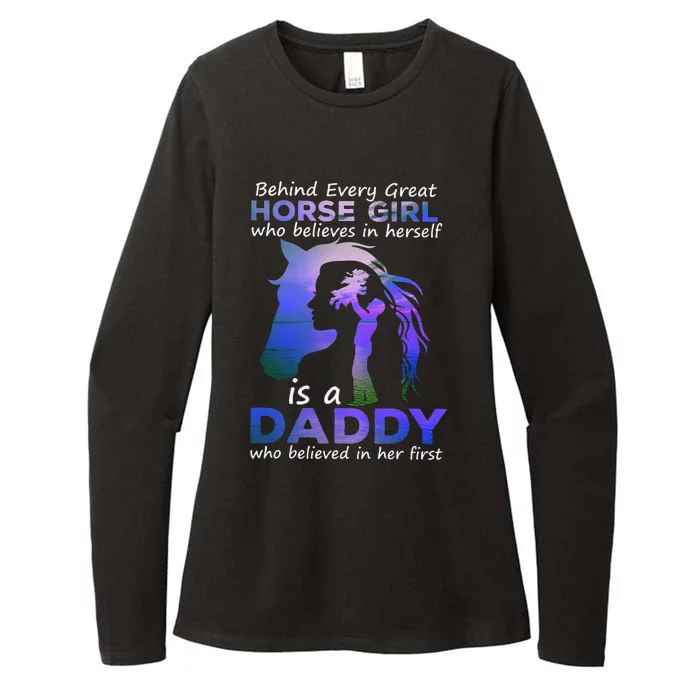 Behind Every Great Horse  Who Believes is a Daddy Womens CVC Long Sleeve Shirt