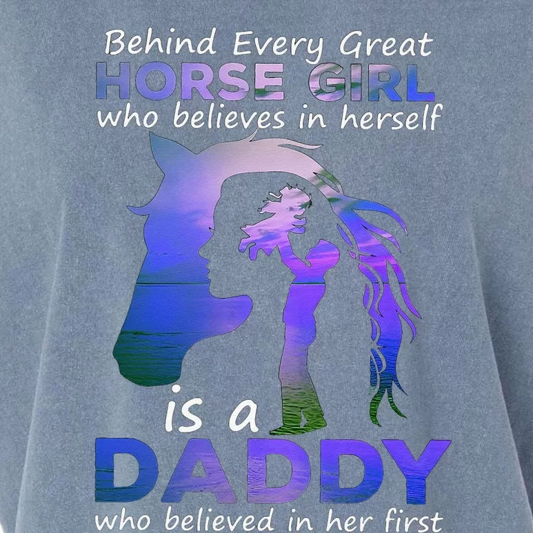 Behind Every Great Horse  Who Believes is a Daddy Garment-Dyed Women's Muscle Tee