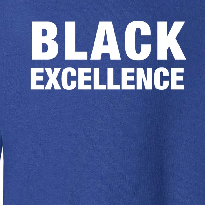 Black Excellence Gift Black History Month Gift Toddler Sweatshirt