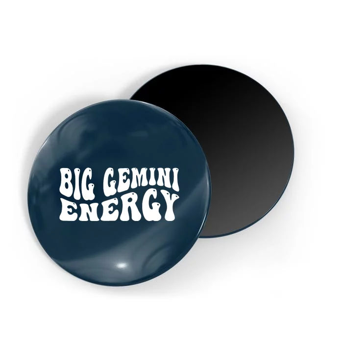 Big Energy Gemini May June Birthday Magnet