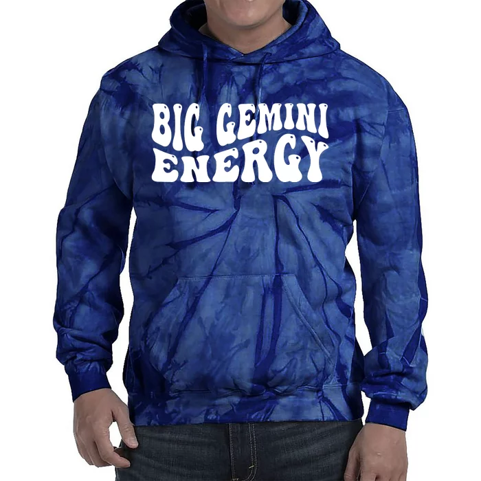 Big Energy Gemini May June Birthday Tie Dye Hoodie