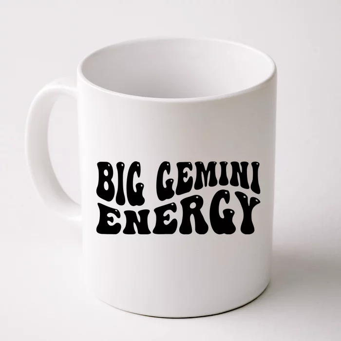 Big Energy Gemini May June Birthday Front & Back Coffee Mug