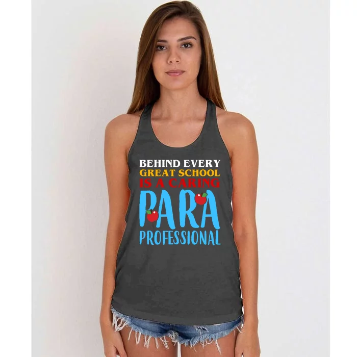 Behind Every Great School Is A Caring Para Professional Gift For Teacher Women's Knotted Racerback Tank