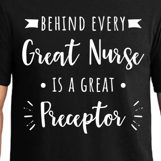 Behind Every Great Nurse Is A Great Preceptor Gift Pajama Set