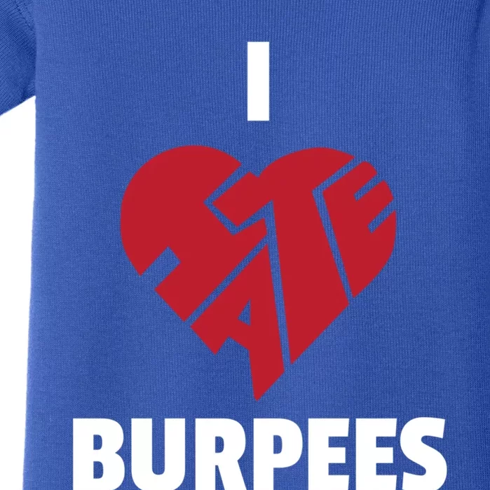 Burpee Exercisefunny Gift I Love Hate Burpees Gift Baby Bodysuit