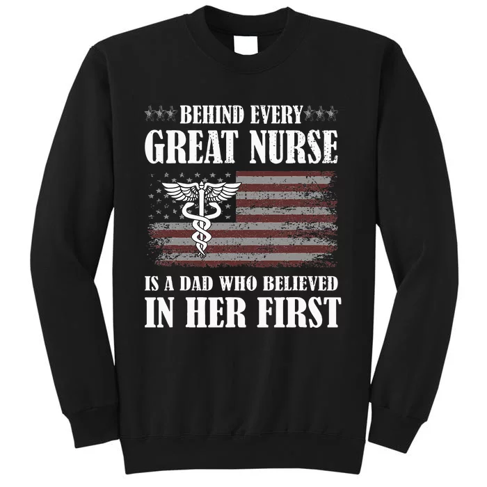 Behind Every Great Nurse Is A Dad Father Nursing Nurse Dad Sweatshirt