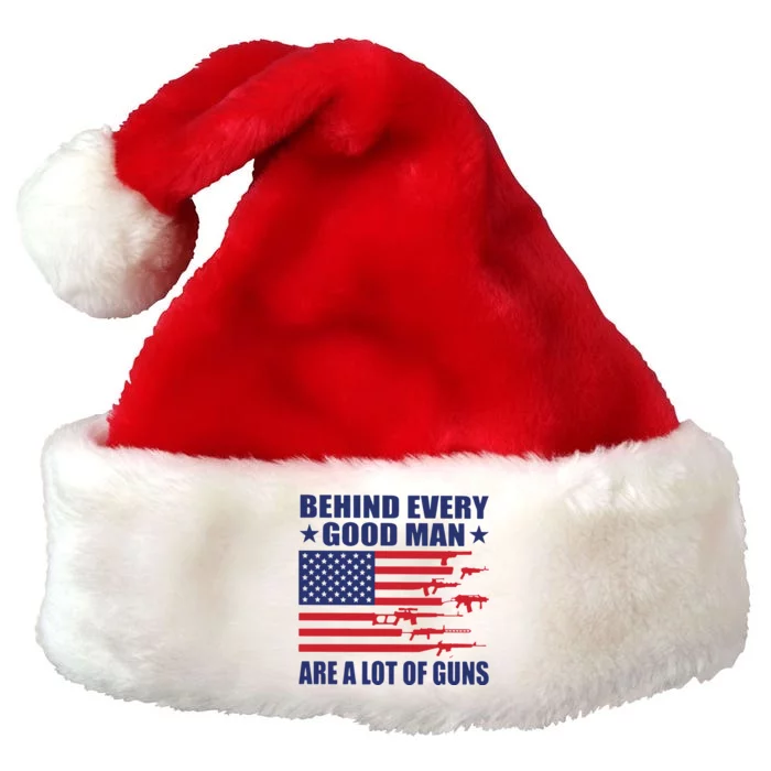 Behind Every Good Man Are A Lot Of Guns Premium Christmas Santa Hat