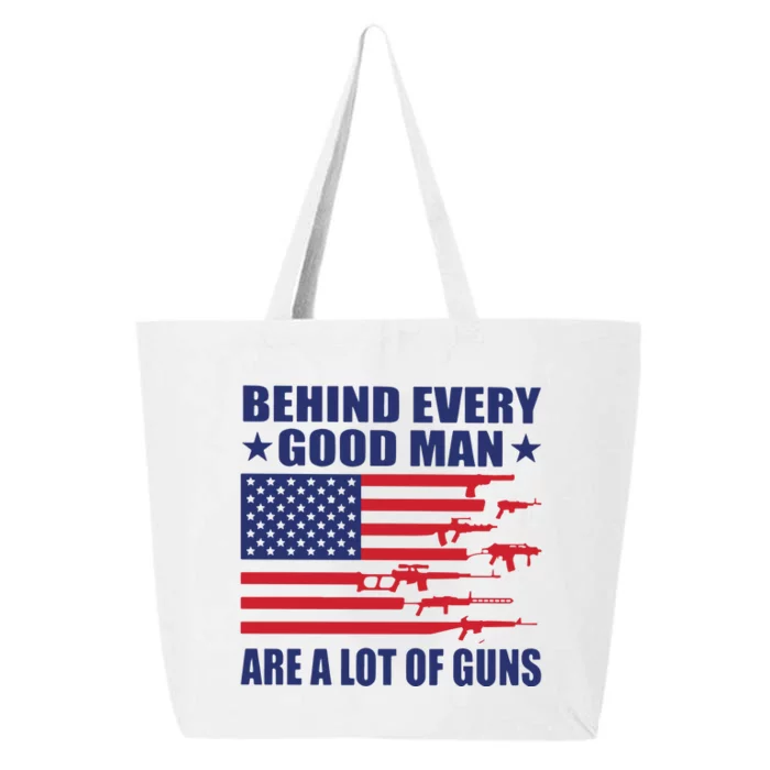 Behind Every Good Man Are A Lot Of Guns 25L Jumbo Tote