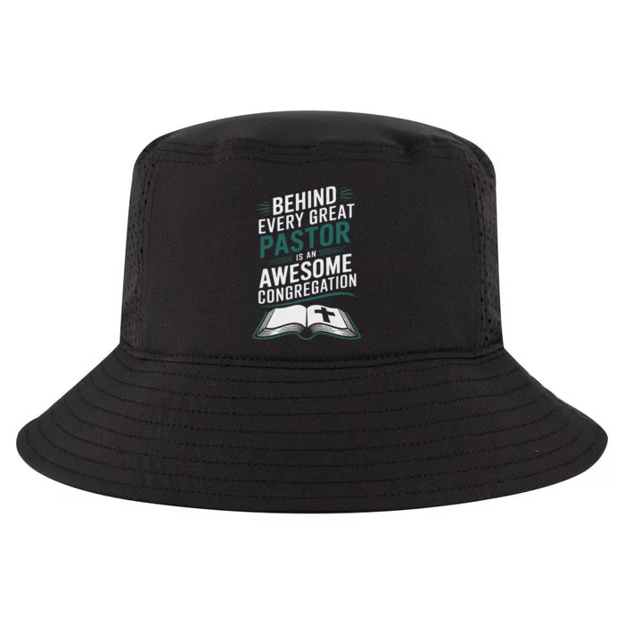 Behind Every Great Pastor Is An Awesome Congregation Cool Comfort Performance Bucket Hat