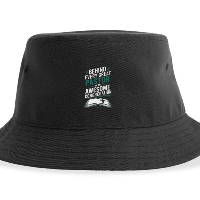 Behind Every Great Pastor Is An Awesome Congregation Sustainable Bucket Hat