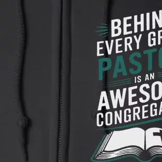 Behind Every Great Pastor Is An Awesome Congregation Full Zip Hoodie