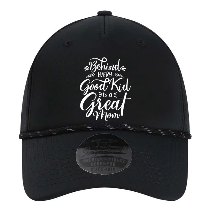 Behind Every Goodkid Is A Great Mom Performance The Dyno Cap