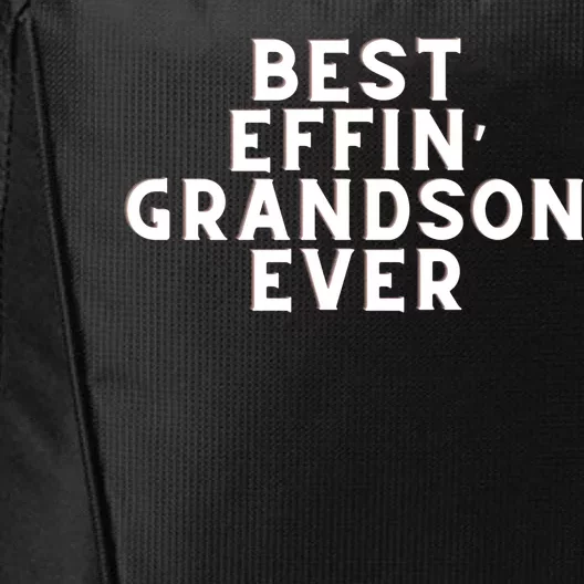 Best Effin Grandson Ever City Backpack