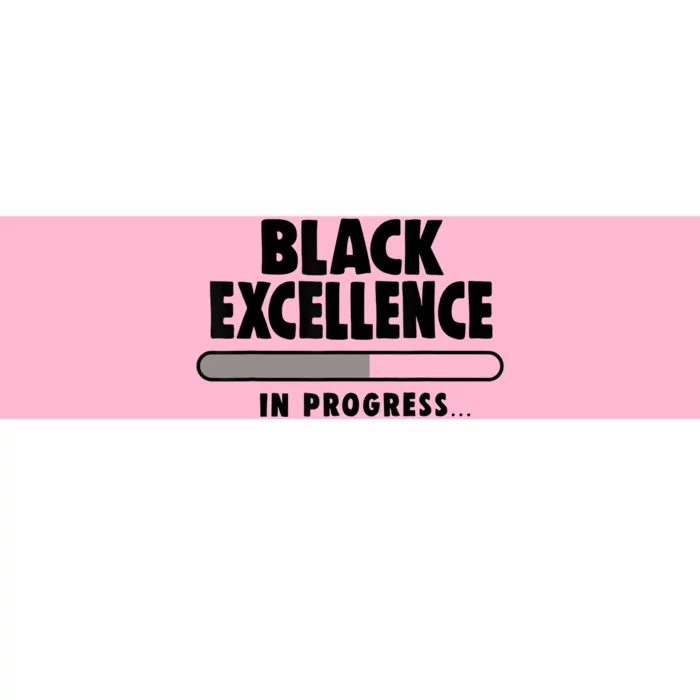 Black Excellence In Progress Black History Wo African Bumper Sticker