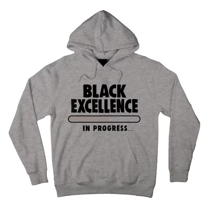 Black Excellence In Progress Black History Wo African Tall Hoodie