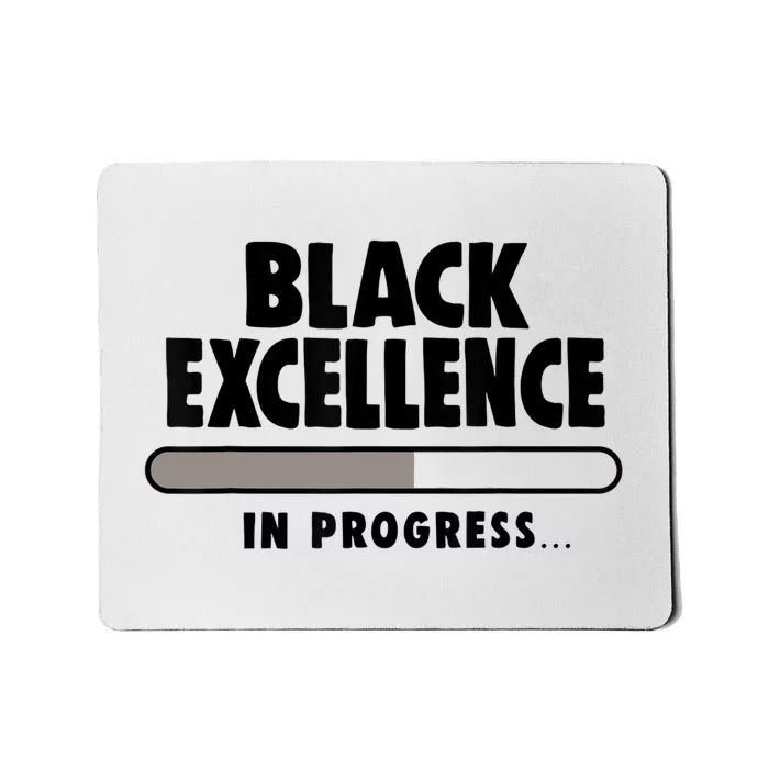 Black Excellence In Progress Black History Wo African Mousepad ...