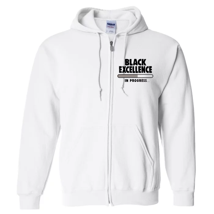 Black Excellence In Progress Black History Wo African Full Zip Hoodie