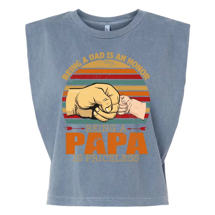 Being A Dad Is An Honor Being Papa Is Priceless Garment-Dyed Women's Muscle Tee